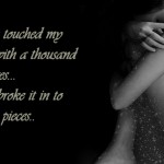 You Broke My Heart To Million Pieces
