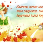 Happiness lasts Longer