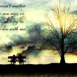 You are with Me