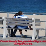 When it comes down to love