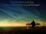 I made the choice to finally let go