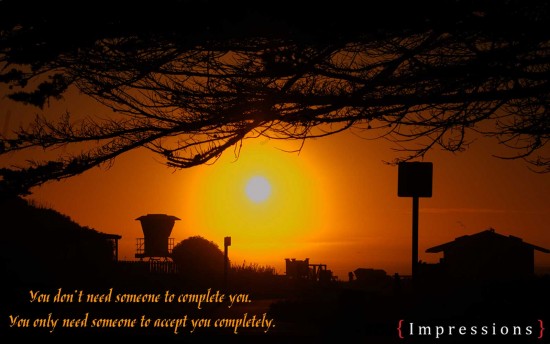 You don't need someone to complete you..