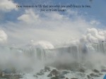 Moment you coud freeze in time